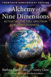 Alchemy of Nine Dimensions : Activating the Full Spectrum of Consciousness （3RD）