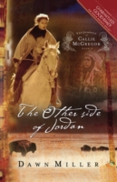 The Other Side of Jordan : The Journal of Callie McGregor series, Book 2