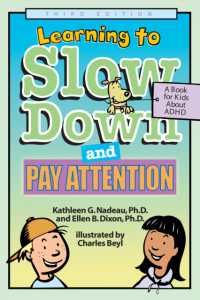 Learning to Slow Down and Pay Attention : A Book for Kids about ADHD （3RD）