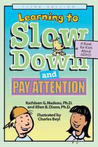 Learning to Slow Down and Pay Attention : A Book for Kids about ADHD （3RD）