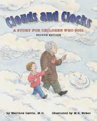 Clouds and Clocks : A Story for Children Who Soil （Second）