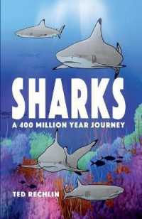 Sharks : A 400 Million Year Journey