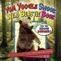 Yum Yoogle Snook : Wild Beastie Book