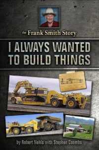 The Frank Smith Story : I Always Wanted to Build Things