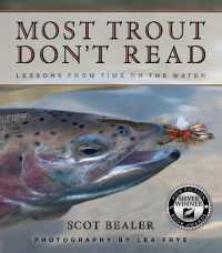 Most Trout Don't Read: Lessons from Time on the Water