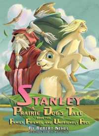 Stanley: a Prairie Dog's Tale Book 2 (Stanley: a Prairie Dog's Tale)
