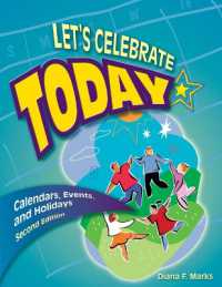Let's Celebrate Today : Calendars, Events, and Holidays （2ND）