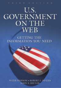 U.S. Government on the Web : Getting the Information You Need (U.S. Government on the Web) （3RD）