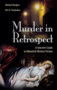 Murder in Retrospect : A Selective Guide to Historical Mystery Fiction
