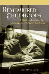 Remembered Childhoods : A Guide to Autobiography and Memoirs of Childhood and Youth