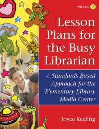 Lesson Plans for the Busy Librarian : A Standards Based Approach for the Elementary Library Media Center 〈2〉