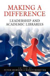 学術図書館のリーダーシップ<br>Making a Difference : Leadership and Academic Libraries