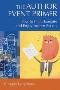 著者トーク・イヴェント企画ガイド<br>The Author Event Primer : How to Plan, Execute and Enjoy Author Events