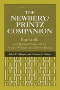 The Newbery/printz Companion : Booktalks and Related Materials for Award Winners and Honor Books (Children's and Young Adult Literature Reference) （3RD）