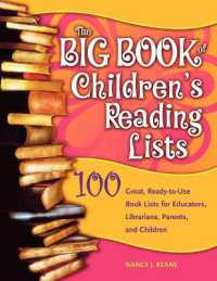 The Big Book of Children's Reading Lists : 100 Great, Ready-to-use Book Lists for Educators, Librarians, Parents, and Children (Big Book of Children's