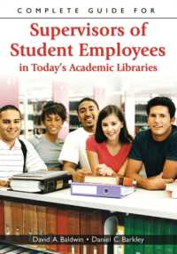 Complete Guide for Supervisors of Student Employees in Today's Academic Libraries