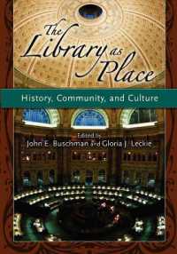 図書館という場所：歴史・共同体・文化<br>The Library as Place : History, Community, and Culture