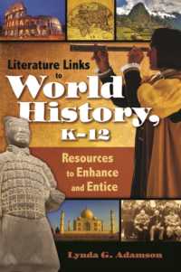 Literature Links to World History, K-12 : Resources to Enhance and Entice