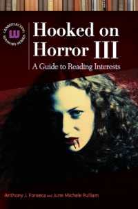 Hooked on Horror III : A Guide to Reading Interests (Genreflecting Advisory Series) （3RD）