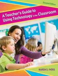 A Teacher's Guide to Using Technology in the Classroom （2ND）