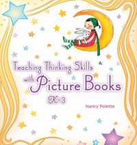 Teaching Thinking Skills with Picture Books, K-3