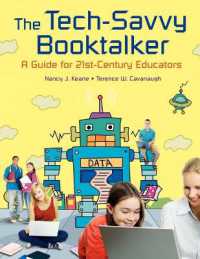 The Tech-Savvy Booktalker : A Guide for 21st-Century Educators