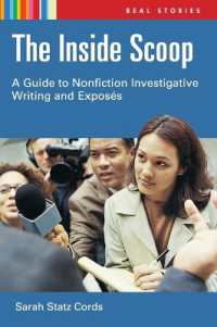 The inside Scoop : A Guide to Nonfiction Investigative Writing and Exposés (Real Stories)