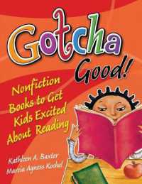 Gotcha Good! : Nonfiction Books to Get Kids Excited about Reading