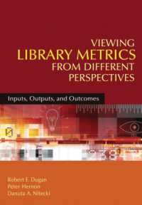 図書館と計量情報学<br>Viewing Library Metrics from Different Perspectives : Inputs, Outputs, and Outcomes