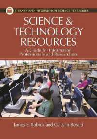 Science and Technology Resources : A Guide for Information Professionals and Researchers (Library and Information Science Text Series)