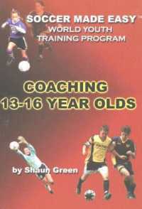 Soccer Made Easy : Coaching 13-16 Year Olds