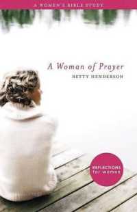 Woman of Prayer, A: a Women's Bible Study