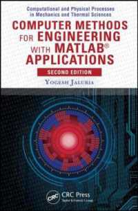 Computer Methods for Engineering with MATLAB® Applications (Computational and Physical Processes in Mechanics and Thermal Sciences) （2ND）