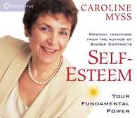 Self-esteem : Your Fundamental Power