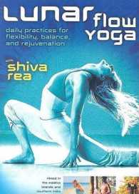 Lunar Flow Yoga : daily practices for flexibility, balance, and rejuvenation （DVD）
