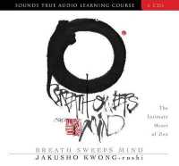 Breath Sweeps Mind (6-Volume Set) : The Intimate Heart of Zen （Unabridged）