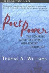 Poet Power : The Complete Guide to Getting Your Poetry Published