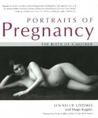 Portraits of Pregnancy : The Birth of a Mother