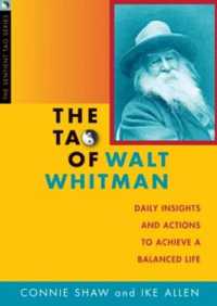 Tao of Walt Whitman : Daily Insights & Actions to Achieve a Balanced Life