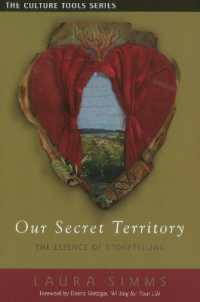 Our Secret Territory : The Essence of Storytelling