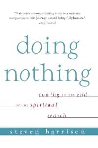 Doing Nothing : Coming to the End of the Spiritual Search