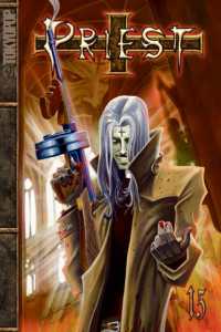 Priest manga volume 15 : Dirge for the Unwanted (Priest manga)