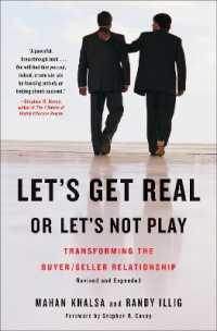 Let's Get Real or Let's Not Play : Transforming the Buyer/Seller Relationship
