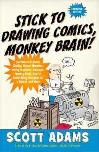 Stick to Drawing Comics， Monkey Brain! : Cartoonist Ignores Helpful Advice