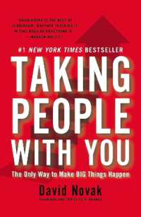 Taking People with You : The Only Way to Make Big Things Happen