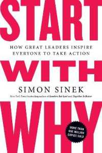 『WHYから始めよ！：インスパイア型リーダーはここが違う』（原書）<br>Start with Why : How Great Leaders Inspire Everyone to Take Action