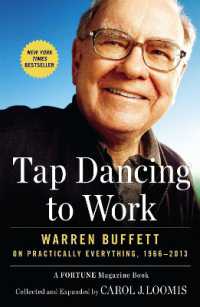 Tap Dancing to Work : Warren Buffett on Practically Everything, 1966-2013
