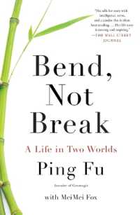 Bend, Not Break : A Life in Two Worlds