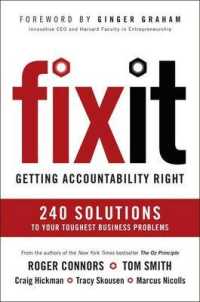 Fix It : Getting Accountability Right: 240 Solutions to Your Toughest Business Problems
