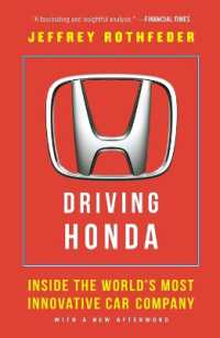 Driving Honda: Inside the World's Most Innovative Car Company